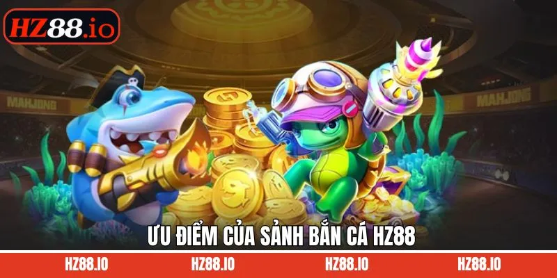 Ưu điểm nổi trội của săn cá đổi thưởng cực đỉnh