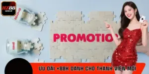 Ưu Đãi +88K Dành Cho Thành Viên Mới Hướng Dẫn Nhận Tại HZ88