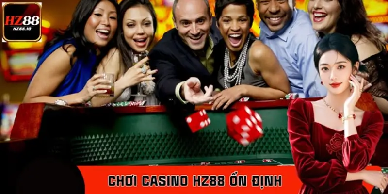 Những Nguyên Tắc Cơ Bản Giúp Chơi Casino HZ88 Ổn Định Hơn