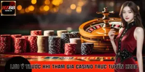 Vài Điều Cần Lưu Ý Trước Khi Tham Gia Casino Trực Tuyến HZ88